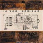 cd - Jay Farrar - Terroir Blues, Verzenden, Zo goed als nieuw
