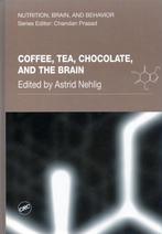 Coffee, Tea, Chocolate, and the Brain - Astrid Nehlig - 9780, Boeken, Gezondheid, Dieet en Voeding, Verzenden, Nieuw
