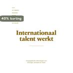 Internationaal talent werkt 9789090289816, Boeken, Verzenden, Gelezen