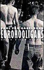 Eurohooligans 9789038826974 P. van Gageldonk, Verzenden, Zo goed als nieuw, P. van Gageldonk