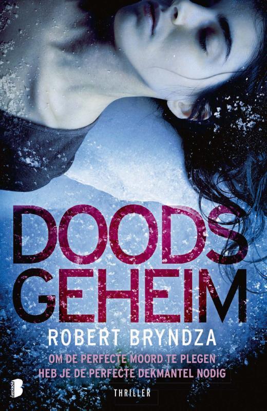 Doods geheim / Erika Foster / 6 9789022598917 Robert Bryndza, Boeken, Thrillers, Zo goed als nieuw, Verzenden