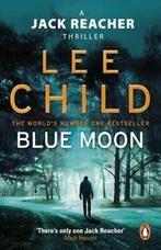 A Jack Reacher thriller: Blue moon by Lee Child (Paperback), Gelezen, Lee Child, Verzenden