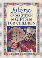 Jo Versos Cross Stitch Gifts for Children 9780715308240, Boeken, Gelezen, Jo Verso, Verzenden