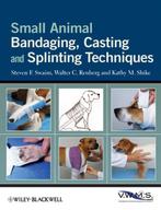 Small Animal Bandaging Casting And Splinting T 9780813819624, Zo goed als nieuw