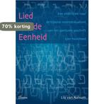 Lied van de eenheid 9789059724174 Lia van Aalsum, Boeken, Godsdienst en Theologie, Verzenden, Zo goed als nieuw, Lia van Aalsum