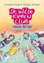 Wilde Kippen Club Voor Altijd 9789045110875 C. Funke, Gelezen, C. Funke, t. Schmid, Verzenden