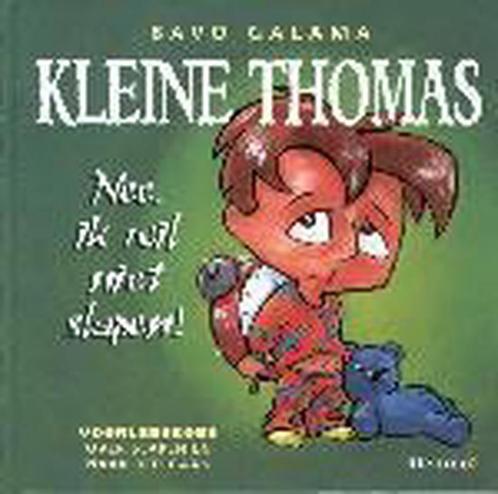 Kleine Thomas / Nee, ik wil niet slapen / Lifetime B. Galama, Boeken, Zwangerschap en Opvoeding, Gelezen, Verzenden