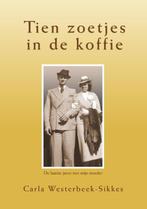 Tien zoetjes in de koffie 9789082415704, Verzenden, Gelezen, Carla Westerbeek-Sikkes