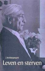 LEVEN EN STERVEN 9789020254372 Krishnamurti, Boeken, Verzenden, Gelezen, Krishnamurti