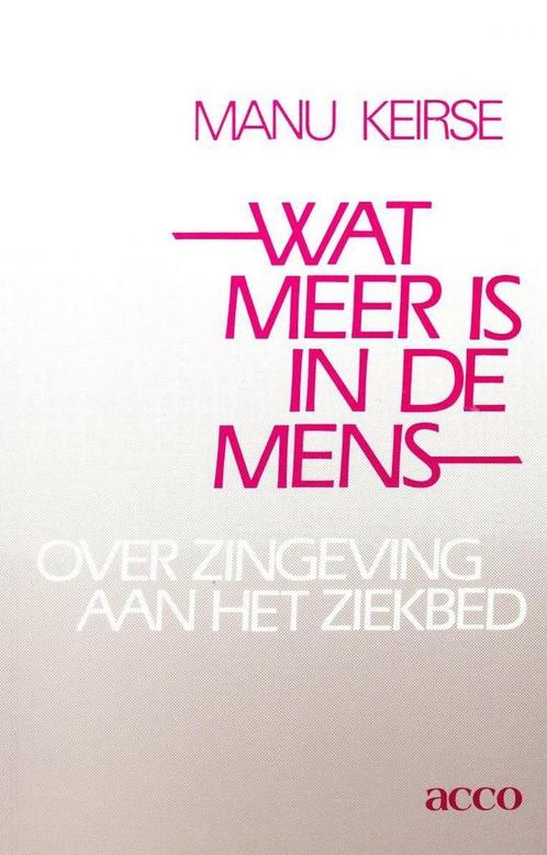 Wat meer is in de mens. Over zingeving aan het ziekbed, Boeken, Filosofie, Gelezen, Verzenden