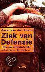 Ziek van Defensie 9789020459753 O. van der Kroon, Verzenden, Gelezen, O. van der Kroon