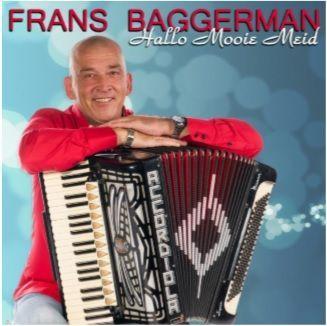 Frans Baggerman - Hallo Mooie Meid - CD, Cd's en Dvd's, Cd's | Overige Cd's, Ophalen of Verzenden