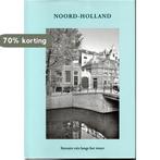 Noord-Holland 9789074927468, Verzenden, Gelezen