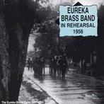 cd - Eureka Brass Band - In Rehearsal 1956, Cd's en Dvd's, Verzenden, Zo goed als nieuw