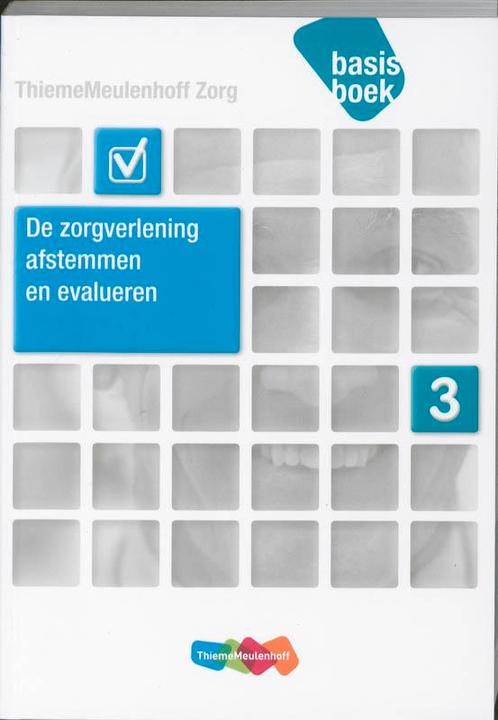 Zorg Basisboek Zorgverlening afstemmen en eval 9789006924275, Boeken, Schoolboeken, Zo goed als nieuw, Verzenden