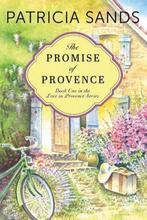 9781503945647 The Promise of Provence Patricia Sands, Boeken, Verzenden, Nieuw, Patricia Sands