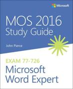 9780735699359 MOS 2016 for Microsoft Word Expert, Boeken, Studieboeken en Cursussen, Nieuw, John Pierce, Verzenden