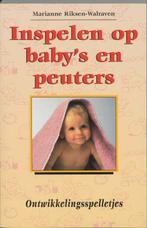 Inspelen op babys en peuters 9789031321841, Verzenden, Gelezen, M. Riksen-Walraven