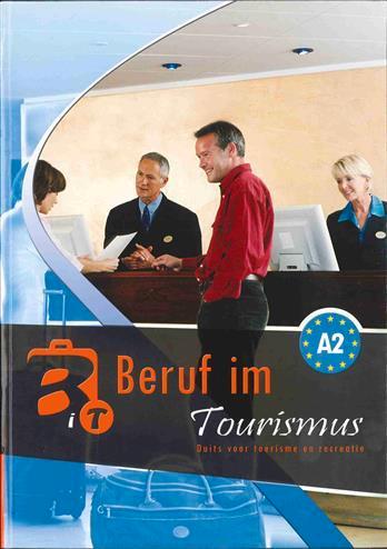 Beruf im Tourismus A2 9789077977033 P.G.M. Schols, Boeken, Schoolboeken, Zo goed als nieuw, Verzenden