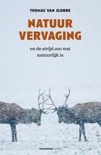 Natuurvervaging |  NIEUW | Van Slobbe, Thomas | 978905615718, Boeken, Ophalen of Verzenden, Nieuw, Van Slobbe, Thomas