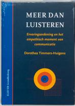 Meer dan luisteren 9789035224094 D. Timmers-Huigen, Boeken, Verzenden, Gelezen, D. Timmers-Huigen