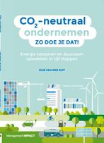 CO2-neutraal ondernemen, zo doe je dat! 9789462763210, Verzenden, Zo goed als nieuw, Rob van der Rijt