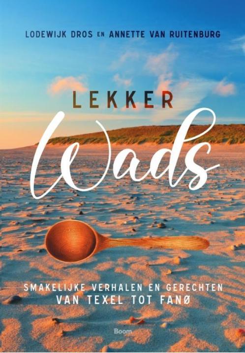 Lekker Wads 9789024434169 Lodewijk Dros, Boeken, Geschiedenis | Stad en Regio, Gelezen, Verzenden