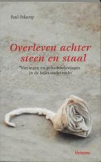 Overleven Achter Steen En Staal 9789021139821 P. Oskamp, Boeken, Verzenden, Zo goed als nieuw, P. Oskamp