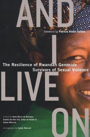 And I Live On. The Resilience of Rwandan Genocide Survivors beschikbaar voor biedingen