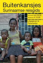 Buitenkansjes, Surinaamse reisgids 9789079557035, Verzenden, Zo goed als nieuw