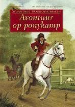 Avontuur op ponykamp / Spannende paardenverhalen / 13, Boeken, Verzenden, Zo goed als nieuw, H. Paeshuys