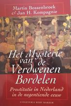 MYSTERIE VAN DE VERDWENEN BORDELEN 9789035119055, Verzenden, Gelezen, J.H. Kompagnie