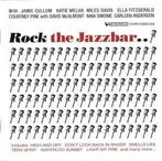 cd - Various - Rock The Jazzbar, Verzenden, Zo goed als nieuw
