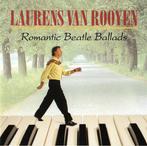 cd - Laurens Van Rooyen - Romantic Beatle Ballads, Verzenden, Zo goed als nieuw