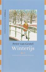 Winterijs 9789045104430 Peter van Gestel, Boeken, Kinderboeken | Jeugd | 10 tot 12 jaar, Gelezen, Peter van Gestel, geen, Verzenden