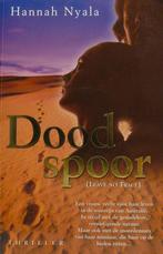 Dood spoor 9789085190547 Hannah Nyala, Boeken, Verzenden, Gelezen, Hannah Nyala