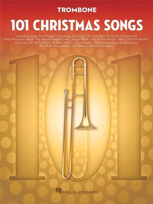 101 CHRISTMAS SONGS TROMBONE, Muziek en Instrumenten, Bladmuziek, Trombone, Nieuw, Ophalen of Verzenden