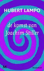 De komst van Joachim Stiller / Vlaamse Reuzen 9789029086561, Verzenden, Zo goed als nieuw, Hubert Lampo
