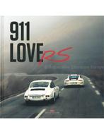 911 LOVE RS (FROM R TO R, 50 YEARS OF PORSCHE 911 RS), Boeken, Auto's | Boeken, Nieuw, Porsche, Author