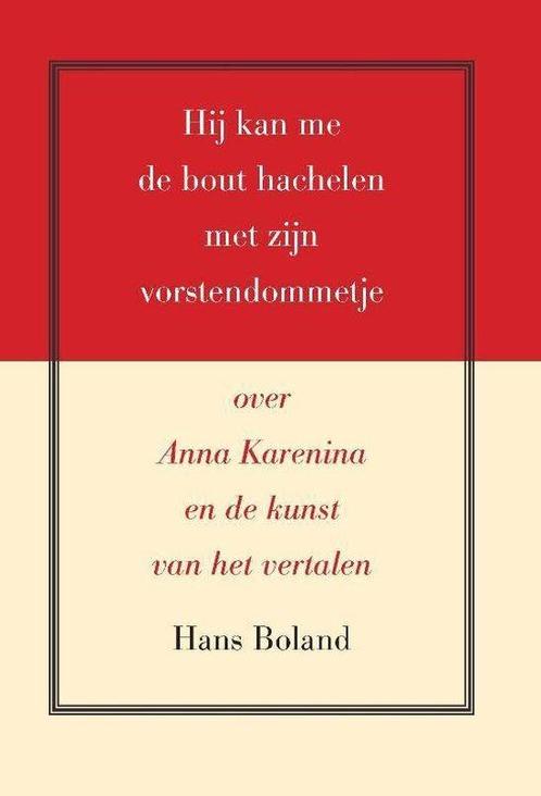 9789061434306 Hij kan me de bout hachelen met zijn vorste..., Boeken, Studieboeken en Cursussen, Zo goed als nieuw, Verzenden