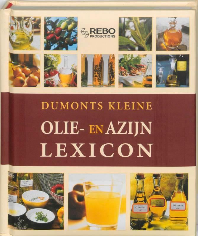 Dumonts kleine Olie & azijn lexicon 9789036616355 A. Iburg, Boeken, Kookboeken, Gelezen, Verzenden