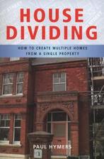 House dividing: how to create multiple homes from a single, Gelezen, Paul Hymers, Verzenden