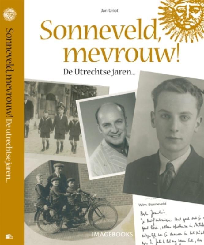 Sonneveld, mevrouw ! 9789059647404 J. Uriot, Boeken, Overige Boeken, Zo goed als nieuw, Verzenden
