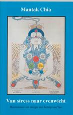 Van stress naar evenwicht 9789020242935 Mantak Chia, Verzenden, Gelezen, Mantak Chia