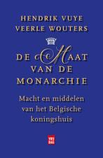 De maat van de monarchie 9789460014468 Hendrik Vuye, Verzenden, Zo goed als nieuw, Hendrik Vuye