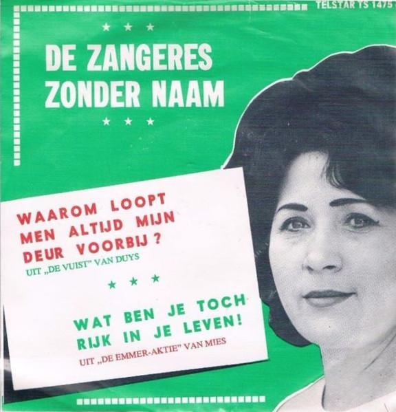 vinyl single 7 inch - De Zangeres Zonder Naam - Waarom Lo..., Cd's en Dvd's, Vinyl Singles, Zo goed als nieuw, Verzenden