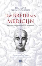 Uw brein als medicijn 9789021565248 David Servan-Schreiber, Boeken, Verzenden, Gelezen, David Servan-Schreiber