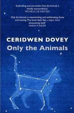 Only the Animals, Ophalen of Verzenden, Nieuw