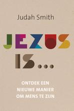Jezus is... 9789051944723 Judah Smith, Verzenden, Gelezen, Judah Smith