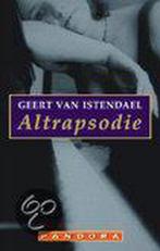 Altrapsodie 9789025418021 Geert van Istendael, Boeken, Gelezen, Verzenden, Geert van Istendael